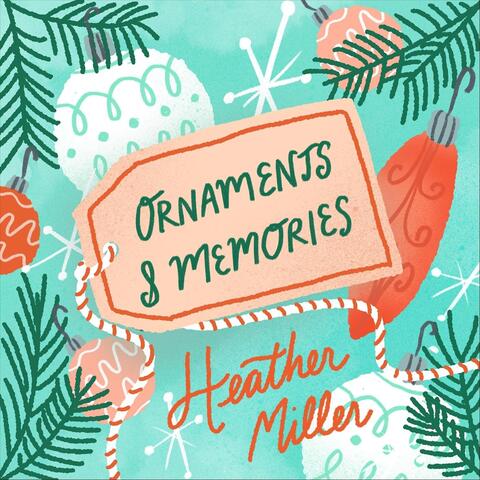 Ornaments and Memories
