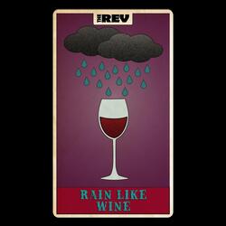 Rain Like Wine
