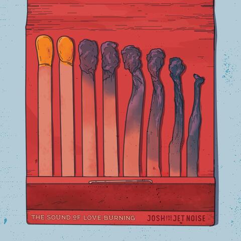 The Sound of Love Burning