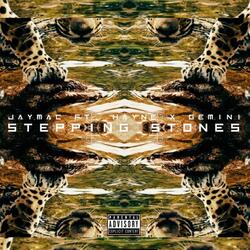 Stepping Stones (feat. Gemini & Hayne)