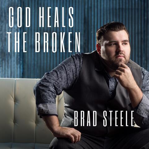 God Heals the Broken
