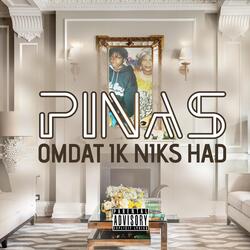 Omdat Ik Niks Had