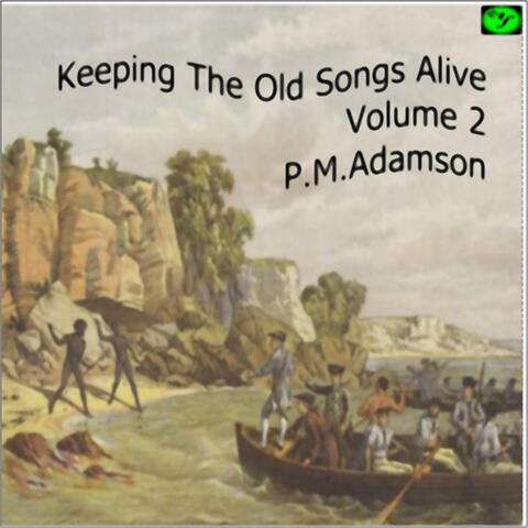 Keeping the Old Songs Alive, Vol. 2
