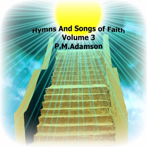Hymns and Songs of Faith, Vol. 3