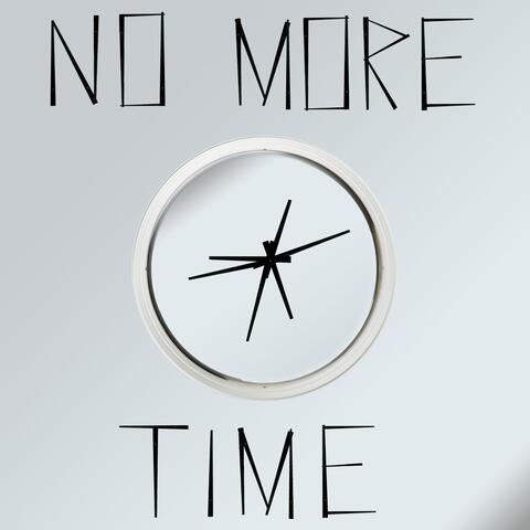 No More Time