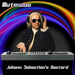 Johann Sebastian's Bastard