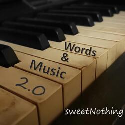 Words and Music 2.0