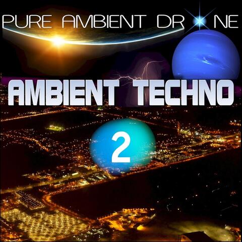 Ambient Techno 2