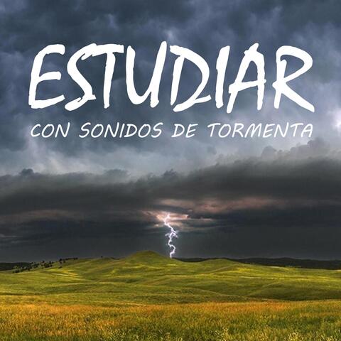 Estudiar Con Sonidos de Tormenta