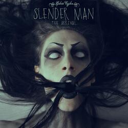 Slender Man the Arrival