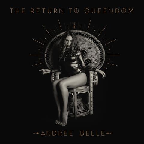 The Return to Queendom