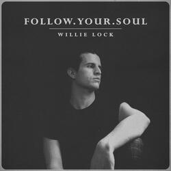 Follow Your Soul
