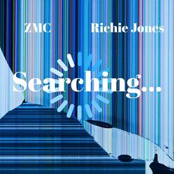 Searching (feat. Richie Jones)