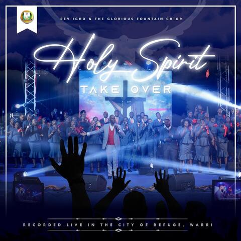 Holy Spirit Take Over (Live)