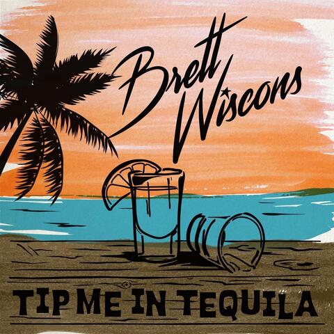Tip Me in Tequila