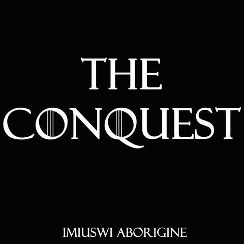 The Conquest, Pt. 1