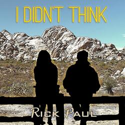 I Didn't Think