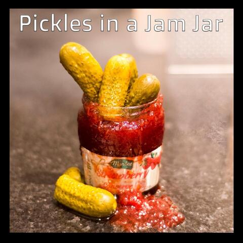 Pickles in a Jam Jar (Live)