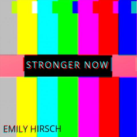 Stronger Now