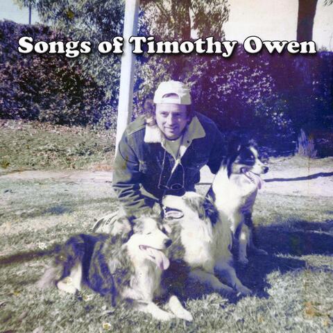 Songs of Timothy Owen