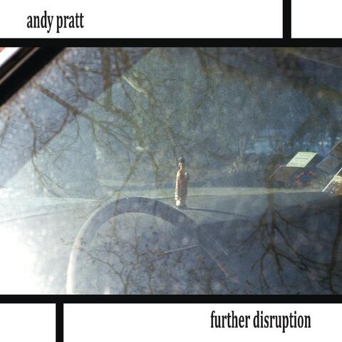 Further Disruption