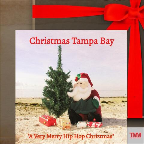 Christmas Tampa Bay: A Very Merry Hip Hop Christmas