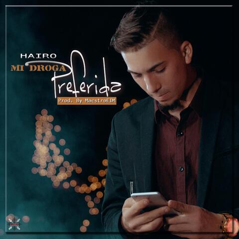 Mi Droga Preferida