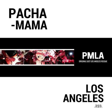PMLA: Original East Los Angeles Reggae 323