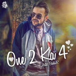 One 2 Ka 4