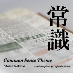 Common Sense Theme (Music Inspired by Lafcadio Hearn)