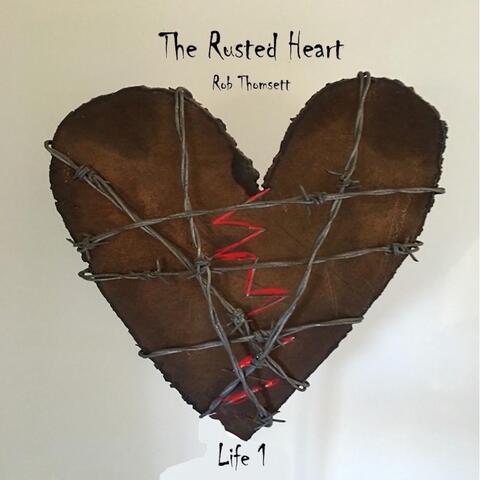 The Rusted Heart