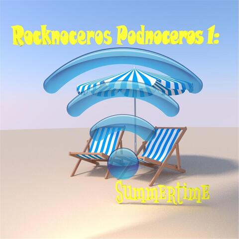 Podnoceros 1: Summertime