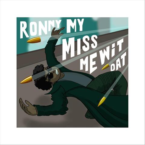 Miss Me Wit Dat
