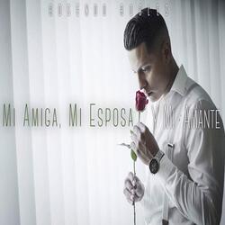 Mi Amiga, Mi Esposa Y Mi Amante
