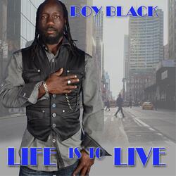 Life Is to Live