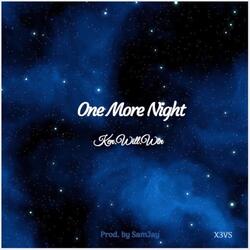 One More Night