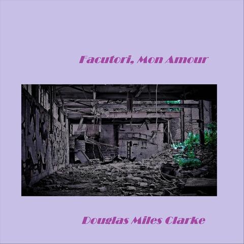 Facutori, Mon Amour