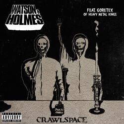 Crawl Space (feat. Goretex)