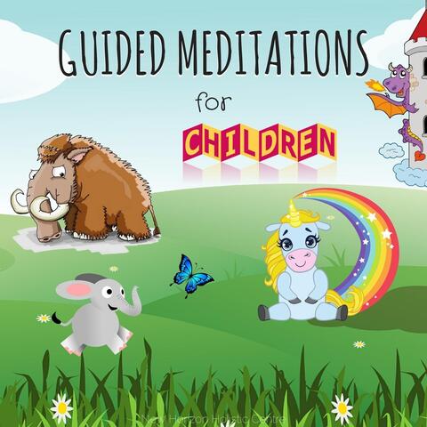 Guided Meditations for Children