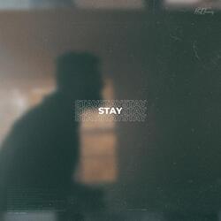 Stay