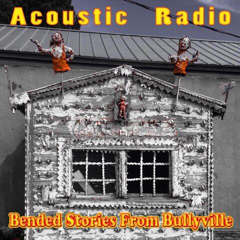 Bended Stories from Bullyville