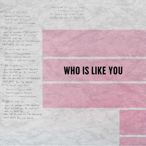 Who Is Like You