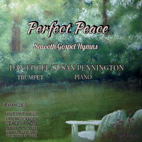 Perfect Peace (Smooth Gospel Hymns)