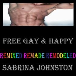 Free Gay & Happy (Homoerotic Dub)