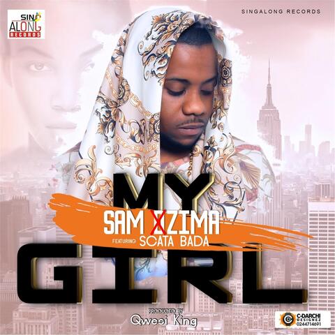 My Girl (feat. Scata Bada)