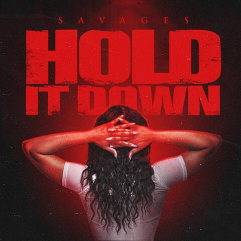 Hold It Down