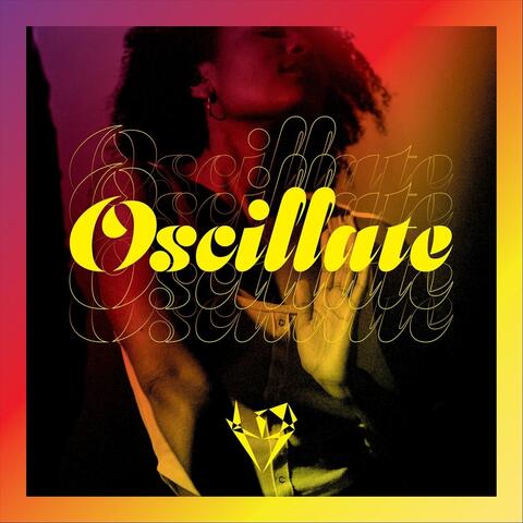 Oscillate