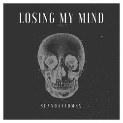 Losing My Mind