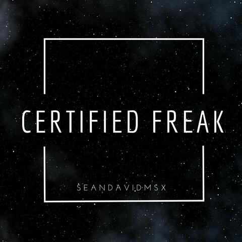 Certified Freak
