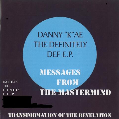 The Definitely Def: Messages from the Mastermind
